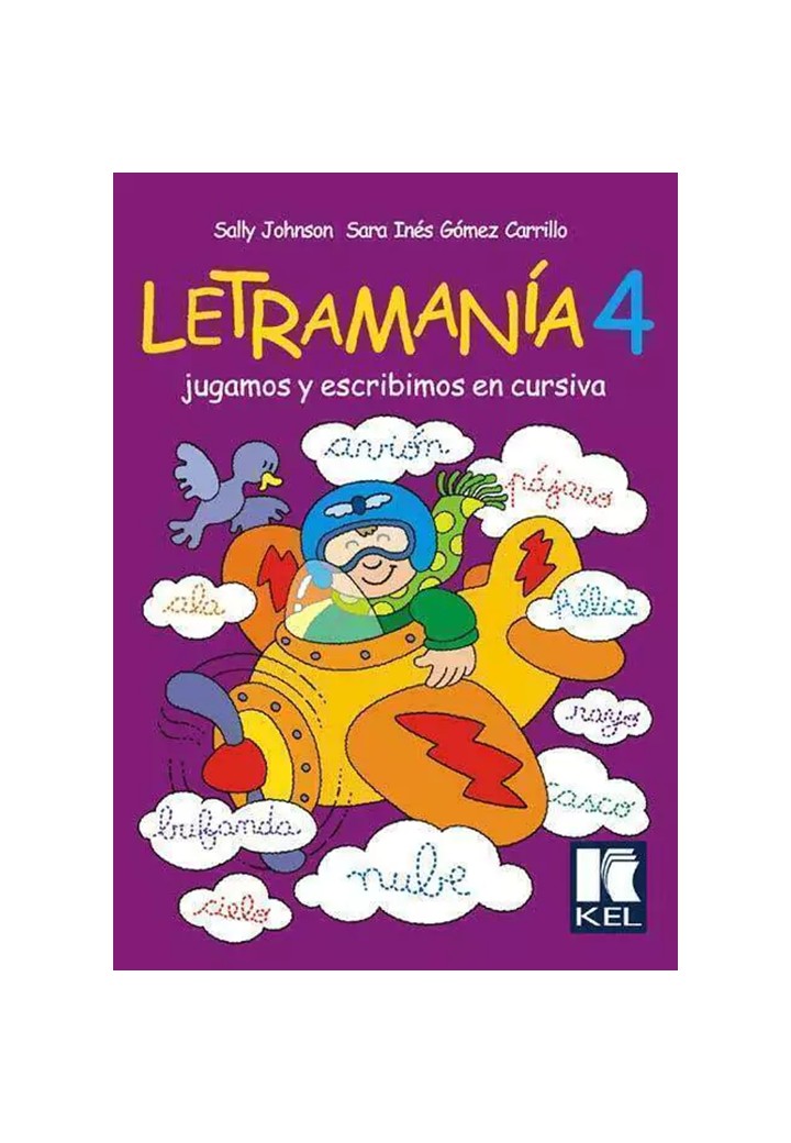LETRAMANIA 4 - JUGAMOS Y ESCRIBIMOS EN CURSIVA
