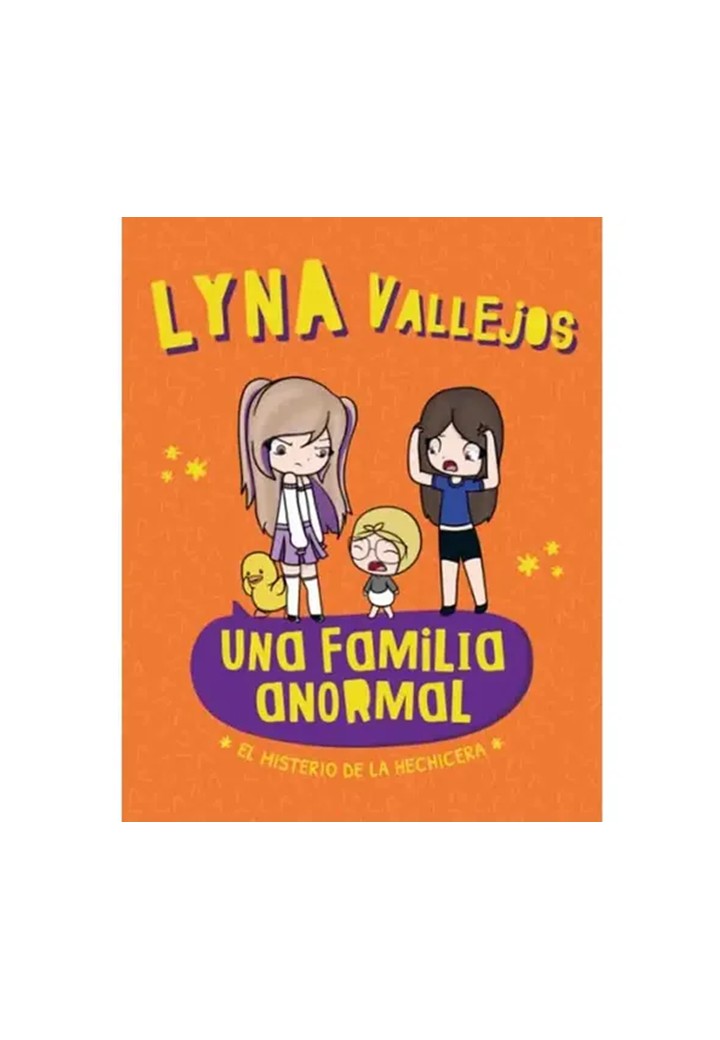  UNA FAMILIA ANORMAL Y EL MISTERIO DE LA HECHICERA - LYNA VALLEJOS