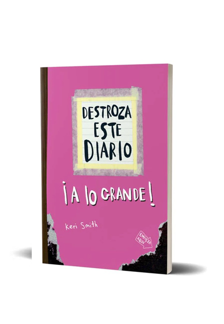 DESTROZA ESTE DIARIO ROSA FLUO - A LO GRANDE - KERI SMITH