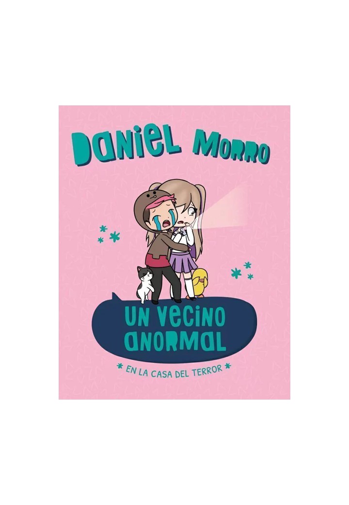 UN VECINO ANORMAL - EN LA CASA DEL TERROR - DANIEL MORRO